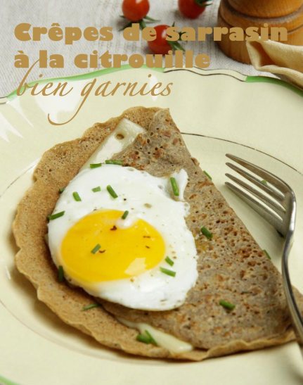 Crêpes de sarrasin à la citrouille bien garnies
